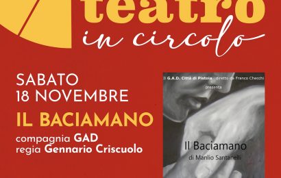 teatro in circolo. ALL’HITACHI LO SPETTACOLO TEATRALE “IL BACIAMANO”