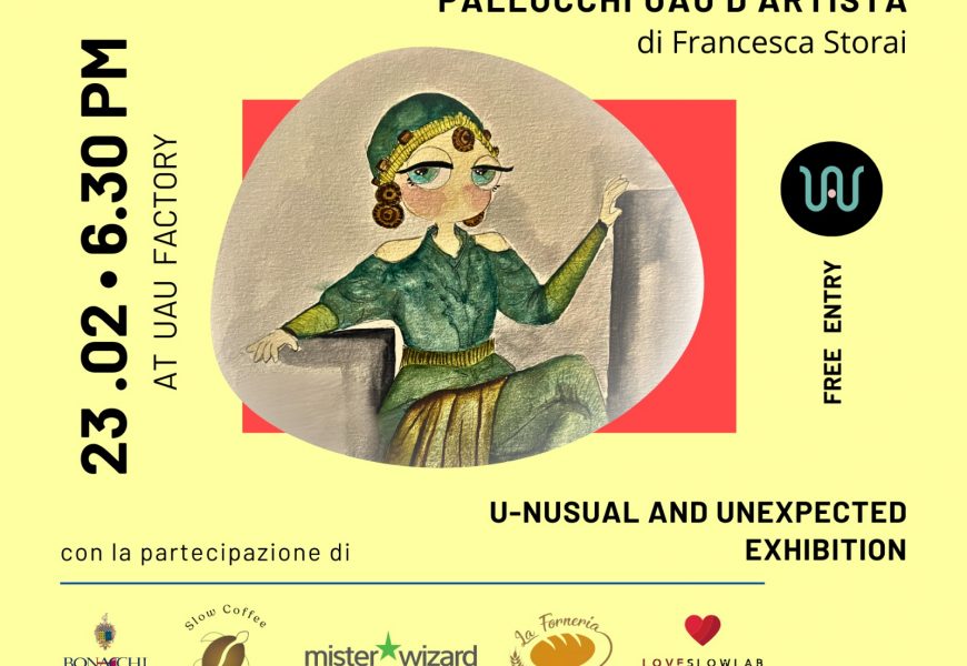 “PALLOCCHI UAU D’ARTISTA”. ESPOSIZIONE ARTISTICA E WORKSHOP PER BAMBINI