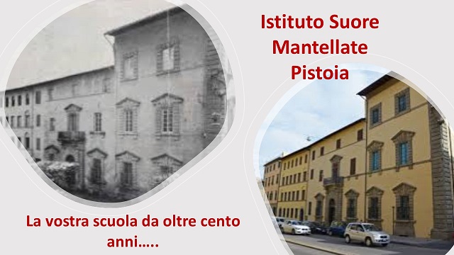 L’ISTITUTO SUORE MANTELLATE DI PISTOIA ORGANIZZA UNA SETTIMANA DI INIZIATIVE CULTURALI