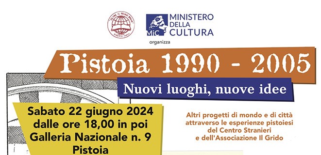 ALTRE IDEE DI MONDO E DI CITTÀ ATTRAVERSO LE ESPERIENZE PISTOIESI DEL CENTRO STRANIERI E DELL’ASSOCIAZIONE IL GRIDO