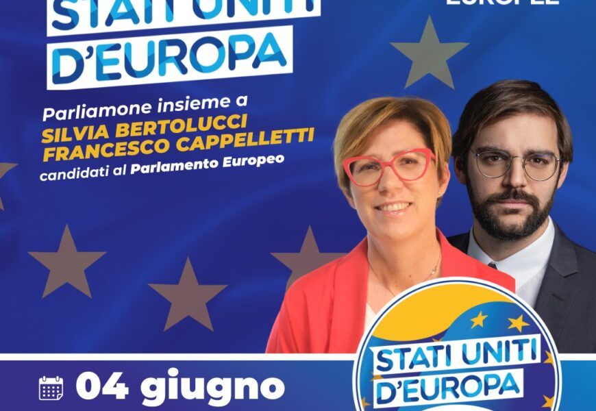 A PISTOIA DUE CANDIDATI TOSCANI DELLA LISTA STATI UNITI D’EUROPA