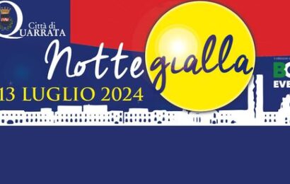 A QUARRATA TORNA LA “NOTTE GIALLA”