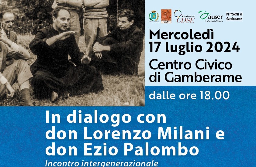 IN DIALOGO CON DON LORENZO MILANI E DON EZIO PALOMBO