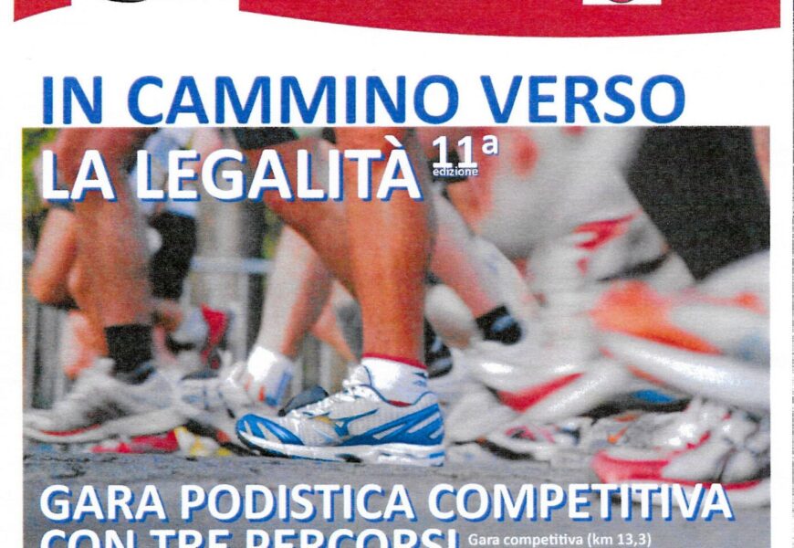 TORNA LA CORSA PODISTICA “IN CAMMINO VERSO LA LEGALITÀ”