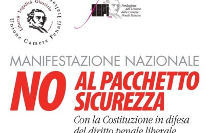 decreto sicurezza. TRE GIORNI DI SCIOPERO CONTRO IL DDL 1660 INDETTO DALLE CAMERE PENALI