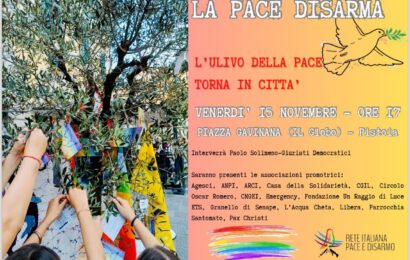 LA PACE DISARMA: L’ULIVO DELLA PACE TORNA IN CITTÀ