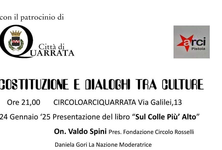 quarrata. STASERA AL VIA IL CICLO DI INCONTRI “COSTITUZIONE E DIALOGHI TRA CULTURE”