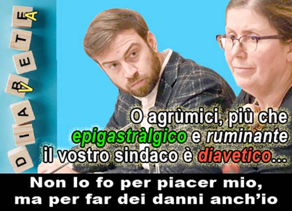 la battutaccia. SINDACO E RÙMINE, LUCA SEI BELLO: GENTE D’AGRÙMÏA, APRI IL BORSELLO!